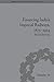 Financing India's Imperial Railways, 1875-1914 by Stuart Sweeney