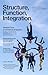 Structure, Function, Integration: Journal of the Dr. Ida Rolf Institute
