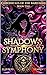 Shadow's Symphony (Chronicles of the Bard King Book 2)
