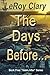 The Days Before (Years Afte...