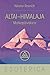 Altai-Himalaja: Matkapäiväk...