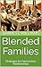 Blended Families: Strategie...