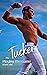 Tucker (Playing The Game Book 1)