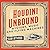 Houdini Unbound: Mystery, M...