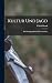 Kultur und Jagd by Ulrich Wendt
