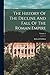 The History Of The Decline And Fall Of The Roman Empire; Volume 4