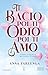 Ti bacio poi ti odio poi ti amo by Anna Zarlenga