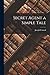 Secret Agent a Simple Tale