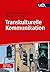 Transkulturelle Kommunikation by Sabine Dengscherz