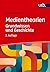 Medientheorien: Grundwissen...