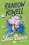 Bailar lento by Rainbow Rowell