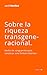 Sobre la riqueza transgener...