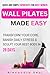 Wall Pilates Made Easy: Qui...