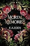 Mortal Memories