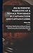 An Authentic Narrative of a Voyage Performed by Captain Cook and Captain Clerke: In His Majesty's Ships Resolution and Discovery During the Years ... Between the Continents of Asia and Ameri