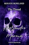 The Thread of Alessandro Marena