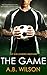 The Game (The Shellenberg Brothers Book 2)