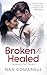 Broken and Healed (Working ...