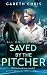 Saved by the Pitcher