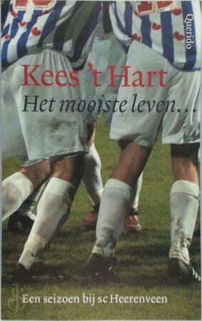 Het mooiste leven: een seizoen bij SC Heerenveen