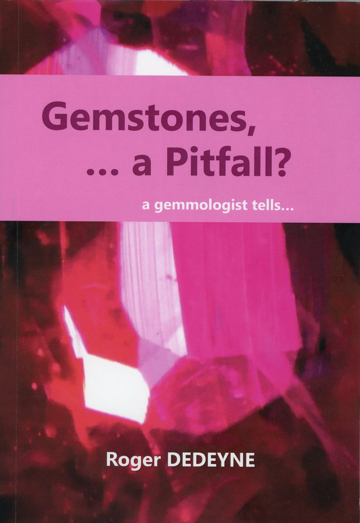 Gemstones, ... a Pitfall?  A gemmologists tells...