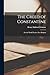 The Creed of Constantine by Henry M. Tichenor