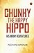 Chunky the Happy Hippo: His...
