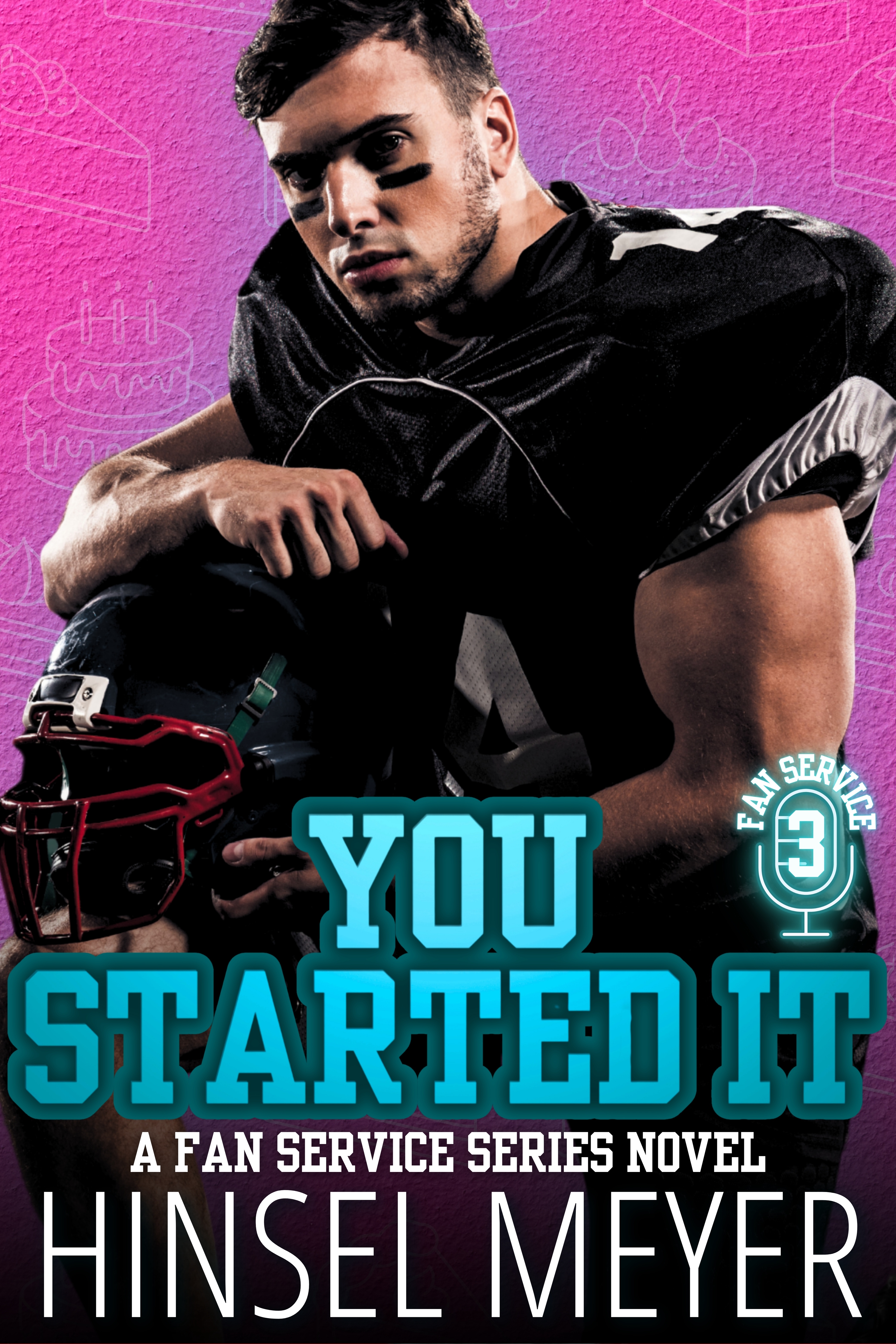 You Started It (Fan Service #3)