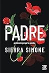 Padre: Perdóneme ...