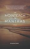 Of Mòinteach + Mantras