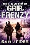Grip of Frenzy: A...