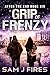 Grip of Frenzy by Sam J Fires