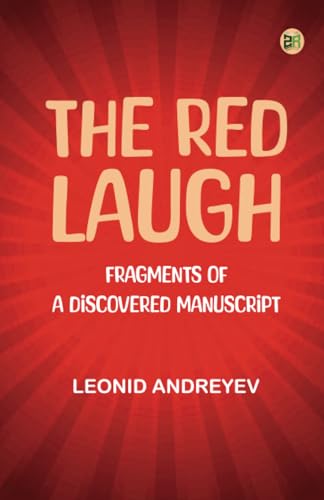 The red laugh: fragments of a discovered manuscript