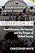 Subversion 2.0: Leaderlessness, the Internet, and the Fringes of Global Society (Disruptive Technology and International Security)