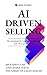 AI-Driven Selling: The play...