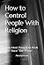 How to Control People With ...
