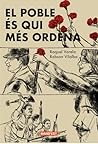 El Poble És Qui Més Ordena by Raquel Varela