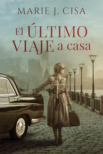 El último viaje a casa (Kindle Edition)