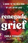 Renegade Grief: A...