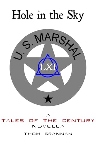 Hole in the Sky (Tales of the Century #0.5)