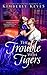 The Trouble with Tigers: A Steamy Victorian Romance (Hidden Treasures)