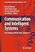 Communication and Intelligent Systems: Proceedings of ICCIS 2022, Volume 2 (Lecture Notes in Networks and Systems Book 689)