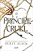O Príncipe Cruel by Holly Black