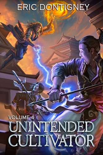 Unintended Cultivator: Volume 4 (Unintended Cultivator, #4)