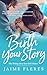 Birth Your Story: Why Writi...