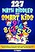 127 Math Riddles for Smart ...
