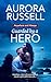 Guarded by a Hero (Anywhere and Always Book 3)