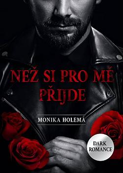 Než si pro mě přijde (Hardcover)