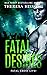 Fatal Desires by Theresa Hissong