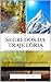Os Segredos da Trajetória by Aldo Costa
